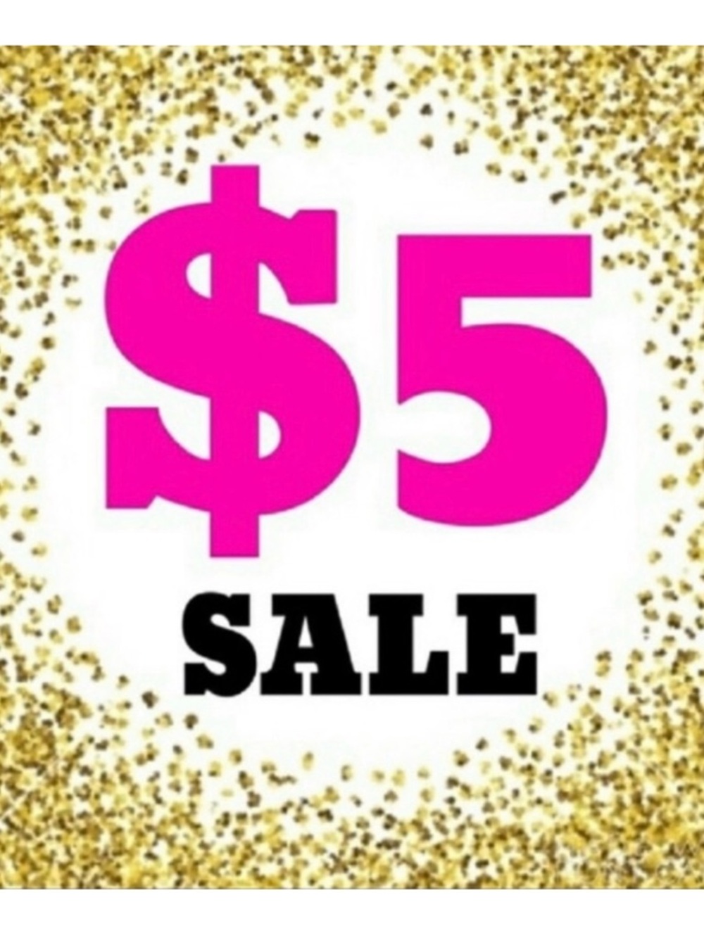 Spring $5 Sale